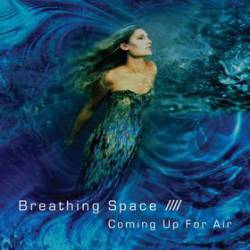 Breathing Space : Coming Up for Air
